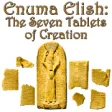 Icon of program: Enuma Elish: Creation Tab…