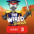 Icon of program: The Wired Bunch: Issue 3 …