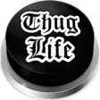 Icon of program: Thug Life Music Button