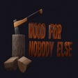 Icon of program: Wood for Nobody Else