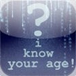Icon of program: iKnow Your Age !