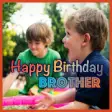 Icon of program: Happy Birthday Brother