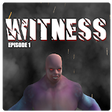 Icono de programa: WITNESS - The Scary Horro…