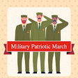 Icono de programa: Military Patriotic March …