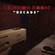 Icon of program: Crimson Room: Decade