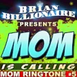 Icon of program: Mom Ringtone Alert - Mom …