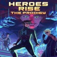 Icon of program: Heroes Rise: The Prodigy