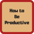 Icon of program: How to Be Productive