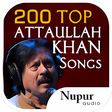 Icon of program: 200 Top Attaullah Khan So…