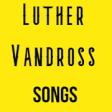 Icon of program: Luther Vandross