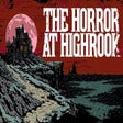Icon of program: The Horror at Highrook