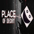 Icon of program: Place of Decay