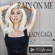 Icono de programa: Rain On Me - Lady Gaga