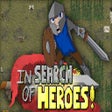 Icon of program: In Search of Heroes!