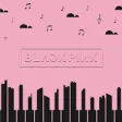 Icon of program: Blackpink Songs and Lyric…