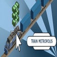 Icon of program: Train Metropolis