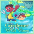 Icon of program: The Gardener and the Wild…