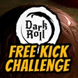 Icon of program: Dark Roll: Free Kick Chal…