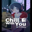 Icon of program: Chill with You: Lo-Fi Sto…