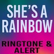 Icono de programa: She's a Rainbow Ringtone