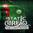 Icon of program: Static Dread: The Lightho…