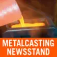 Icon of program: Metalcasting Newsstand