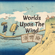 Icon of program: Worlds Upon The Wind