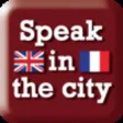 Icon of program: Speak in the city - Frenc…