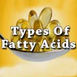 Icon of program: Types Of Fatty Acids