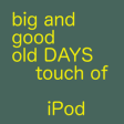 Icon of program: Big old days iPod touch
