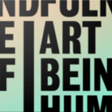 Icon of program: Mindfulness: The Art of B…