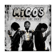 Icono de programa: Migos Top Music Hot