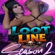 Icon of program: Loot Line: Season 2