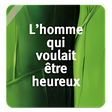 Icono de programa: L'homme Qui Voulait Etre …