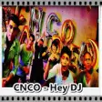 Icon of program: CNCO - Hey DJ