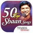Icon of program: 50 Top Shaan Songs
