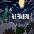 Icon of program: FAR FROM DEAD