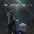 Icon of program: ENDER MAGNOLIA: Bloom in …