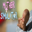Icon of program: Mother Simulator