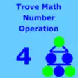 Icon of program: TroveMath 4 Number Operat…