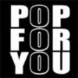 Icon of program: POP FOR YOU RADIO