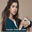 Icon of program: DUA LIPA - Break My Heart…