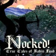 Icon of program: Nocked True Tales of Robi…