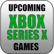 Icon of program: Upcoming Xbox Series X Ga…