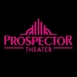 Icon of program: Prospector Theater