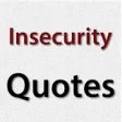 Icon of program: Insecurity Quotes