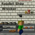 Icon of program: Ragdoll Shop Wrecker