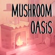 Icon of program: Mushroom Oasis