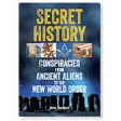 Icon of program: Secret History Conspiraci…