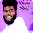 Icon of program: Khalid ~ Better 2020